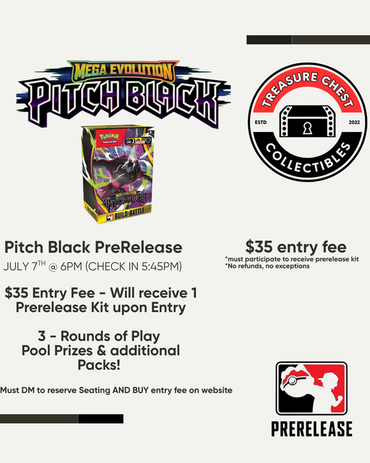 7/7 - 1 spot - Pitch Black Prerelease
